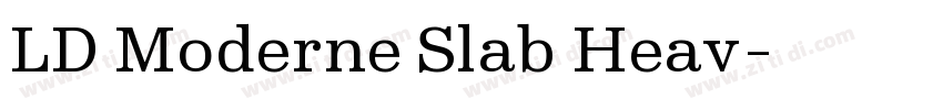 LD Moderne Slab Heav字体转换